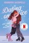 Jennifer Iacopelli: Dating On Ice - Liebe, Lügen und Pirouetten, Buch