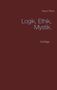 Harun Pacic: Logik, Ethik, Mystik, Buch