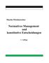 Martin Wördenweber: Normatives Management und konstitutive Entscheidungen, Buch