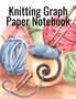 Crafty Needle: Knitting Graph Paper Notebook, Buch