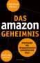 Bill Carr: Das Amazon-Geheimnis - Strategien des erfolgreichsten Konzerns der Welt. Zwei Insider berichten, Buch