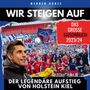 Werner Kunze: Wir steigen auf!, Buch