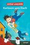 Astrid Lindgren: Karlsson vom Dach. Gesamtausgabe, Buch