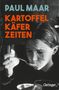 Paul Maar: Kartoffelkäferzeiten, Buch