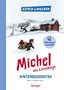 Astrid Lindgren: Michel aus Lönneberga. Wintergeschichten, Buch, Buch