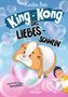 Text: King-Kong das Liebesschwein. Illustration: Ein Meerschweinchen mit Ballons, ein Kind schaut hervor., Buch