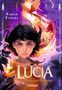 Sarah Fleury: Lucia 1. Flüsterin der Flammen, Buch