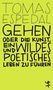 Tomas Espedal: Gehen, Buch