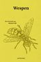 Michael Ohl: Wespen, Buch, Buch