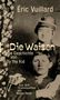 Text: "Roman", "Éric Vuillard", "Die Waisen", "Eine Geschichte von Billy the Kid", "Aus dem Französischen von Nicola Denis". Schwarz-weiß Porträtfoto zweier Personen, dazu verschwommene Bereiche am Rand., Buch