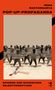 Irina Rastorgueva: Pop-up-Propaganda, Buch, Buch