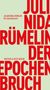 Julian Nida-Rümelin: Der Epochenbruch, Buch