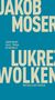 Text: JAKOB MOSER, Lukrez Wolken, DE NATURA XI, MATTHES & SEITZ BERLIN. Hintergrund: Blau, Text: Beige., Buch