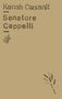 Kenah Cusanit: Senatore Cappelli, Buch
