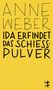 Anne Weber: Ida erfindet das Schießpulver, Buch