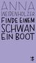 Anna Weidenholzer: Finde einem Schwan ein Boot, Buch