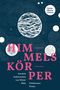 „Himmelskörper“ von Anna Maria Ortese. Illustration: Weiße Planeten auf dunkelblauem Grund mit rosa Text., Buch