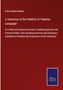Henry Walter Bellew: A Grammar of the Pukkhto Or Pukshto Language, Buch
