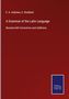 E. A. Andrews: A Grammar of the Latin Language, Buch