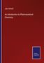 John Attfield: An Introduction to Pharmaceutical Chemistry, Buch