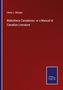 Henry J. Morgan: Bibliotheca Canadensis: or a Manual of Canadian Literature, Buch