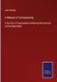 John Hendry: A Manual of Conveyancing, Buch