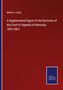 Martin H. Cofer: A Supplemental Digest of the Decisions of the Court of Appeals of Kentucky: 1853-1867., Buch