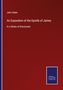 John Adam: An Exposition of the Epistle of James, Buch