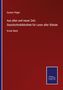 Gustav Flügel: Aus alter und neuer Zeit: Geschichtsbibliothek für Leser aller Stände, Buch