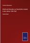 Friedrich Bienemann: Briefe und Urkunden zur Geschichte Livlands in den Jahren 1558-1562, Buch