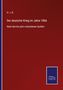 H. v. B.: Der deutsche Krieg im Jahre 1866, Buch