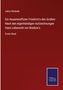Julius Wickede: Ein Husarenoffizier Friedrich's des Großen: Nach den eigenhändigen Aufzeichnungen Hans Leberecht von Bredow's, Buch