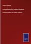 Edward Frankland: Lecture Notes for Chemical Students, Buch
