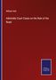 William Holt: Admiralty Court Cases on the Rule of the Road, Buch