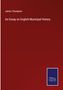 James Thompson: An Essay on English Municipal History, Buch