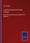 Faris El-Shidiac: A practical Grammar of the Arabic Language, Buch