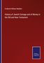 Frederick William Madden: History of Jewish Coinage and of Money in the Old and New Testament, Buch