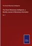 The Church Missionary Intelligencer: The Church Missionary Intelligencer, a Monthly Journal of Missionary Information, Buch