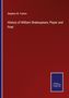 Stephen W. Fullom: History of William Shakespeare, Player and Poet, Buch