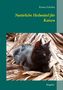 Kirsten Schulitz: Natürliche Heilmittel für Katzen, Buch, Buch
