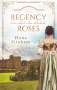 Dana Graham: Regency Roses. Der Lord ohne Lächeln, Buch