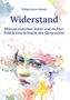 Philipp Anton Mende: Widerstand, Buch