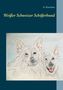 A. Ketschau: Weißer Schweizer Schäferhund, Buch