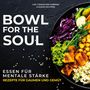 Lisa Tomaschek-Habrina: Bowl for the Soul, Buch
