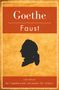Johann Wolfgang von Goethe: Faust. Der Tragödie erster und zweiter Teil. Urfaust. Vollständige Ausgabe, Buch