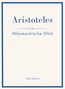 "Aristoteles: Nikomachische Ethik. LIWI VERLAG." Schlichte Gestaltung mit blauem Rahmen auf hellem Hintergrund.