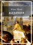 Text: „Klaus Mann, ALEXANDER“. Eine klassische Illustration eines antiken Triumphzugs mit einem Krieger in Gelb auf einem Streitwagen., Buch