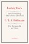 Text: "Ludwig Tieck, Der Runenberg, Des Lebens Überfluß, E. T. A. Hoffmann, Die Bergwerke zu Falun, LIWI VERLAG". Schlichtes Design., Buch
