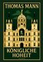 "THOMAS MANN", "KÖNIGLICHE HOHEIT", "LIWI VERLAG". Illustration eines prächtigen Schlosses mit Reiterstatue., Buch