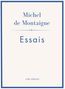 "Oberer Text: 'Michel de Montaigne'. Mittig groß: 'Essais'. Unten klein: 'LIWI VERLAG'. Einfache, elegante Gestaltung.", Buch
